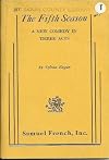 The Fifth Season: A New Comedy in Three Acts