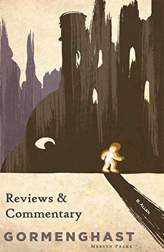 Gormenghast: Reviews and Commentary