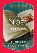 The Noel Diary: A Novel (The Noel Collection)