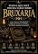 Livro Tudo o que Você Precisa Saber sobre Bruxaria: O Guia Completo para Iniciantes sobre a História, as Tradições, os Símbolos, os Rituais, os Feitiços e a Prática Moderna da Bruxaria