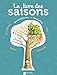 Le livre des saisons (French Edition) by 