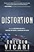 Distortion: How The New Christian Left Is Twisting The Gospel And Damaging The Faith