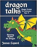 Dragon Talks: Puppet Scripts for Lectionary Year A by 