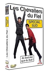 Les Chevaliers Du Fiel - Spécial Sud