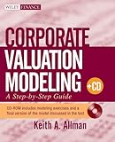 Corporate Valuation Modeling + CD: A Step-by-StepGuide