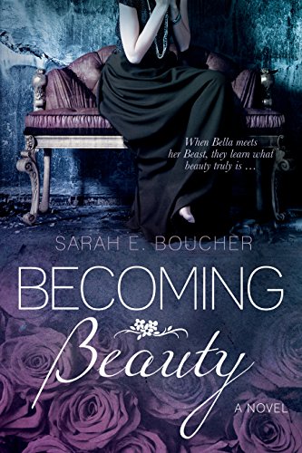 Becoming Beauty by [Boucher, Sarah E.]