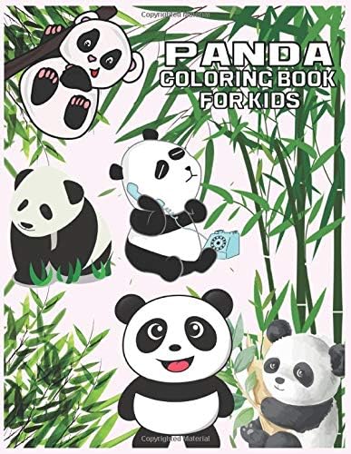 Panda Coloring Book For Kids: Discover This Unique Collection of Coloring Pages for Kids Fun, Beautiful Panda Stress Relieving Unique Design Coloring Book for Adult