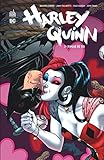 Harley Quinn, Tome 3 : Dingue de toi by 