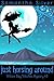 Just Horsing Around (A Paranormal Cozy Mystery) (Willow Bay Witches Book 3)