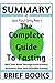 Summary of Jason Fung and Jimmy Moore's The Complete Guide to Fasting: Heal Your Body Through Intermittent, Alternate-Day, and Extended Fasting