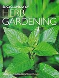 Encyclopedia of Herb Gardening by 