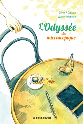 L' odyssée du microscopique