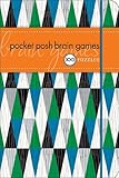 Pocket Posh Brain Games: 100 Puzzles by The Puzzle Society