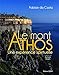Le mont Athos : Une expérience spirituelle by 