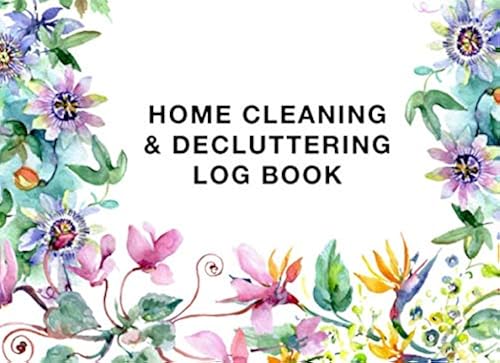 Download Home Cleaning & Decluttering Log Book: A Simple Tracker of Tasks PDF