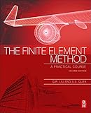 The Finite Element Method: A Practical Course