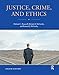 Justice, Crime, and Ethics