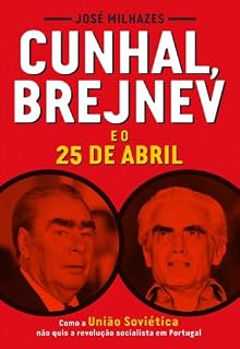 Livro Cunhal, Brejnev e o 25 de Abril