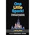 One Little Spark!: Mickey's Ten Commandments and The Road to Imagineering