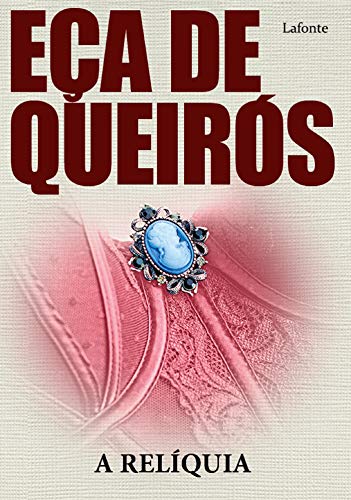 A Relíquia - eBook, Resumo, Ler Online e PDF - por Eça de Queirós