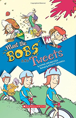 Meet the Bobs and Tweets (Bobs and Tweets #1)