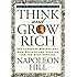 Think and Grow Rich: The Landmark Bestseller - Now Revised and Updated for the 21st Century