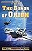 The Bonds of Orion (Loralynn Kennakris Book 5)