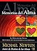 Memorias del alma / Memories of the soul: La Vida Entre Vidas. Historias De Transformación Personal by