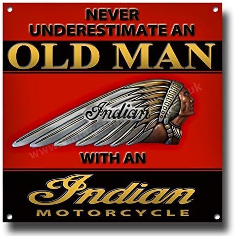 VINTAGE SIGN DESIGNS Never Underestimate an Old Man with an American Motorcycle