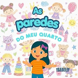 Livro As paredes do meu quarto: Uma história sobre sonhos, crescimento e imaginação.