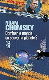 Dominer le monde ou sauver la planète ?