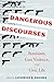 Dangerous Discourses: Feminism, Gun Violence, and Civic Life by