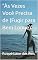 Livro "Às Vezes Você Precisa de (Fugir para Bem Longe)"