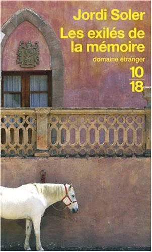 Les  exilés de la mémoire