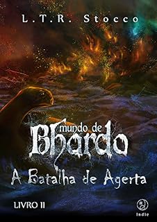 Livro A Batalha de Agerta (Mundo de Bhardo, #2)
