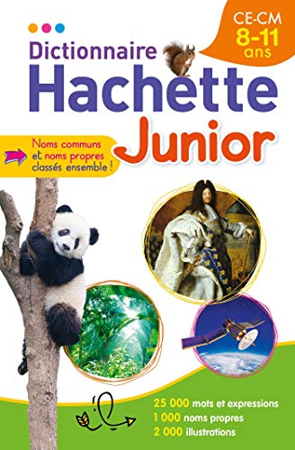 Dictionnaire Hachette Junior : CE-CM 8-11 ans by Collectif