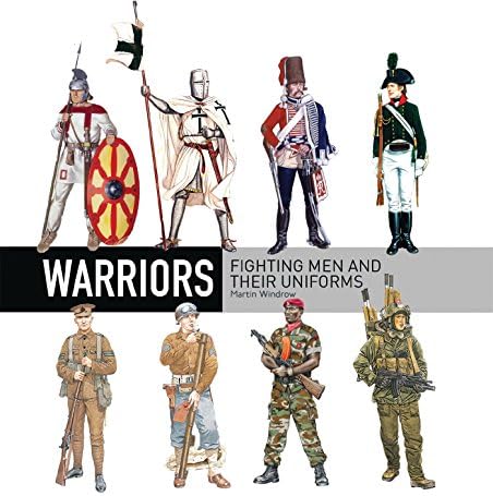 Warriors: Fighting men and their uniforms