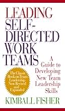 Leading Self-Directed Work Teams
