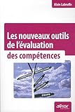 Les nouveaux outils de l'évaluation des compétences (AFNOR) (French Edition) by