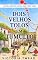 Livro Dois velhos tolos em tumulto (Velhos bobos Livro 5)