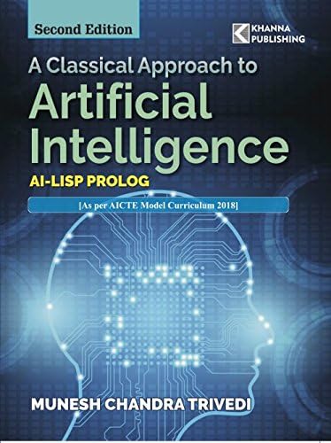 A Classical Approach to Artificial Intelligence
