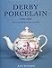 Derby Porcelain (Antique Collector's Guide) by 