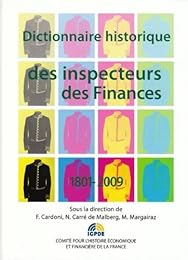 Dictionnaire historique des inspecteurs des finances, 1801-2009
