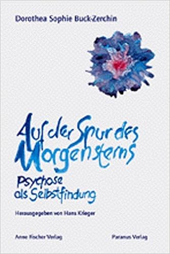 Auf der spur des morgensterns psychose als selbstfindung