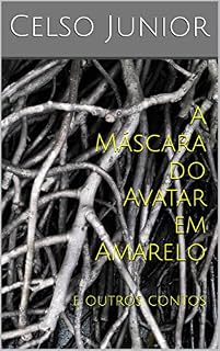 Livro A Máscara do Avatar em Amarelo: e outros contos