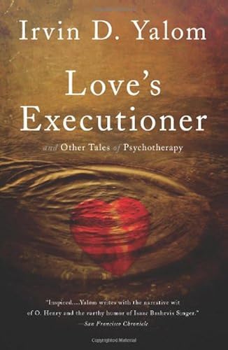 Download Love's Executioner: & Other Tales of Psychotherapy PDF