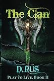 The Clan (Play to Live) (Volume 2)