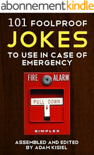 Download 101 foolproof jokes to use in case of emergency (English Edition) PDF