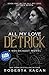 All My Love, Detrick: A Historical Novel Of Love And Survival During The Holocaust (All My Love Detr by Roberta Kagan