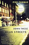 Front cover for the book Down These Mean Streets by Piri Thomas